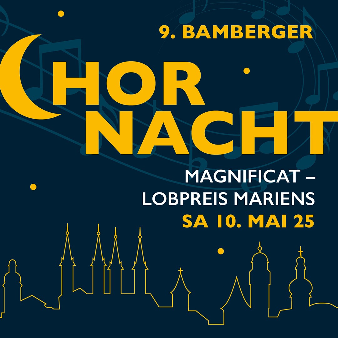 Herzliche Einladung zur 9. Bamberger Chornacht