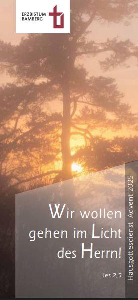 Im Advent laden die bayrischen (Erz-)Diözesen wieder alle Gläubigen zu einem adventlichen Hausgottesdienst ein, um sich auf das Fest der Geburt Jesu einzustimmen.