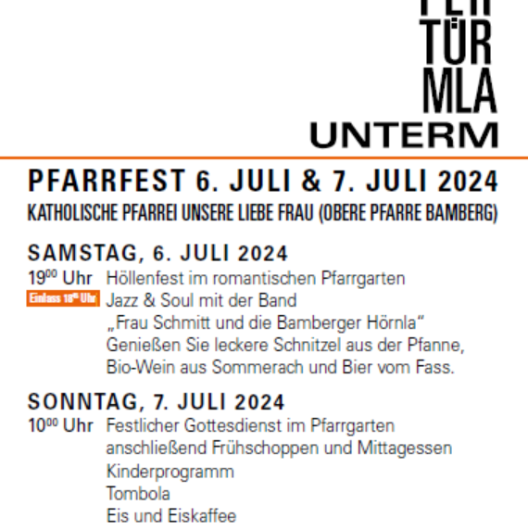 Am Wochenende 6./7. Juli findet das Pfarrfest der Oberen Pfarre statt.