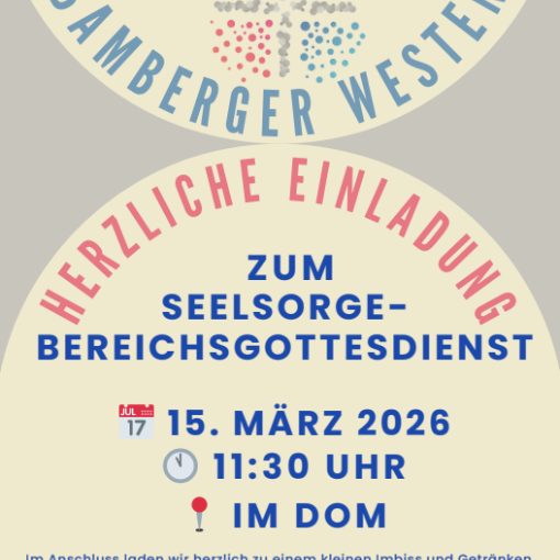 Plakat Seelsorgebereichsgottesdienst am 15.03.2026 im Dom